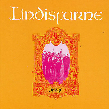 Lindisfarne: “Nicely Out of Tune”